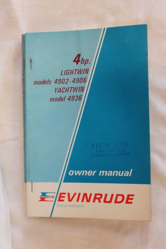 Evinrude 4 hp lightwin model 4902 - 4906 yachtwin model 4936 owner manual