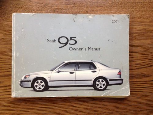 2001 saab 9-5 owners manual free shipping!