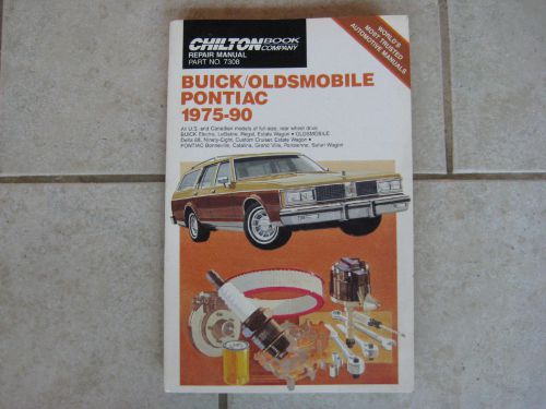 Chilton 7308 buick oldsmobile pontiac 1975-1990 automotive repair manual