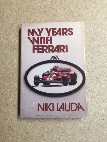 My years with ferrari  niki lauda