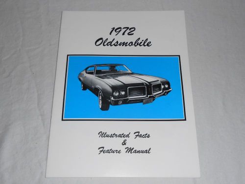 1972 oldsmobile illustrated facts &amp; feature  manual