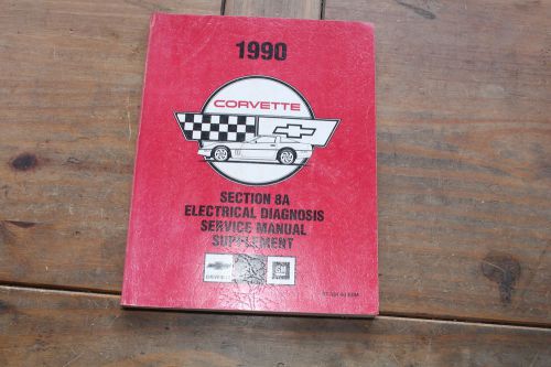 Corvette chevrolet electrical diagnosis st364-90edm 1990 gm shop service manual