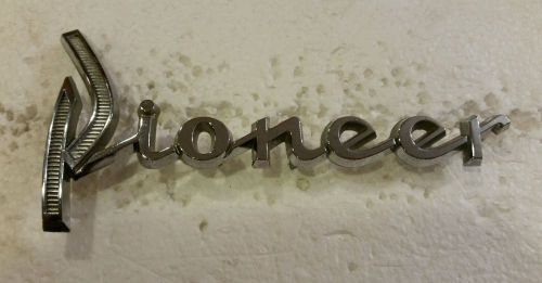 1960 dodge dart pioneer rear quarter panel &#039;pioneer&#039; script emblem very nice !