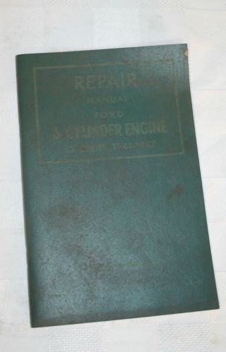 Vintage repair manual ford 6-cylinder engine g series 1941-1947 dec. 1946 #3694