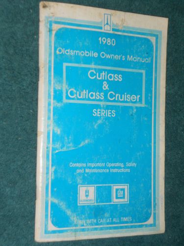 1980 oldsmobile cutlass &amp; cutlass cruiser / owner&#039;s manual / guide