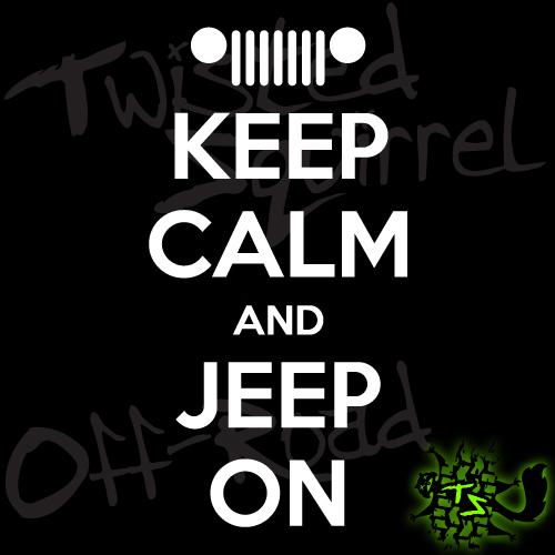 Keep calm and jeep on decal - jk tj yj cj lj xj zj wrangler rubicon