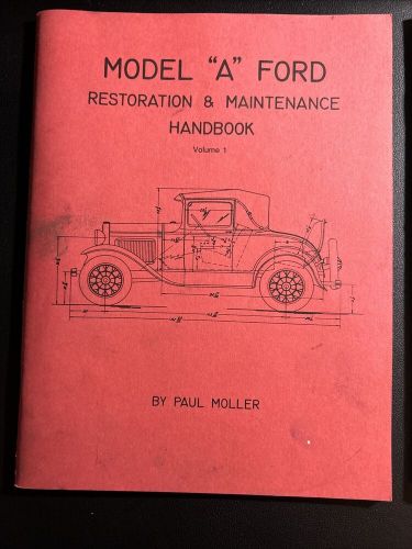 Model a ford restoration &amp; maintenance handbooks volume 1 &amp; 2 paul moller 1991