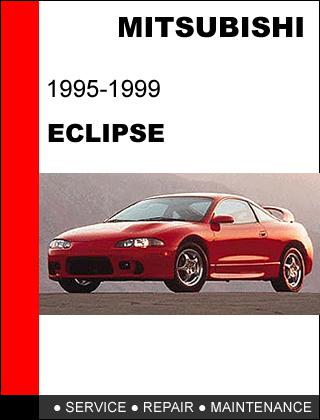 Mitsubishi eclipse 1995 - 1999 factory service repair manual access it in 24 hrs