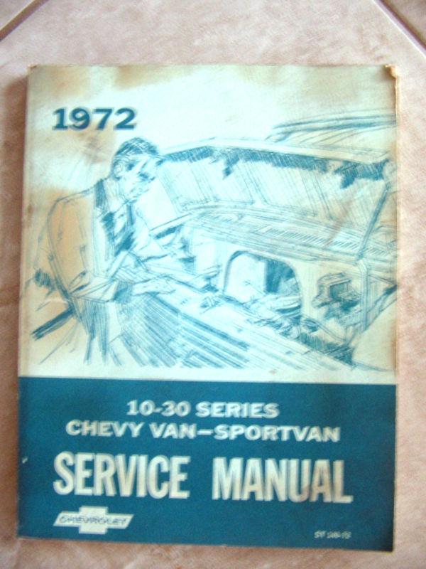 1972 chevy van sportvan service manual 10-30 series st140-72 factory original