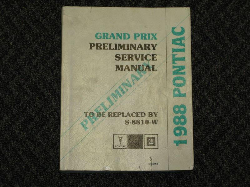 1988 pontiac grand prix preliminary service manual