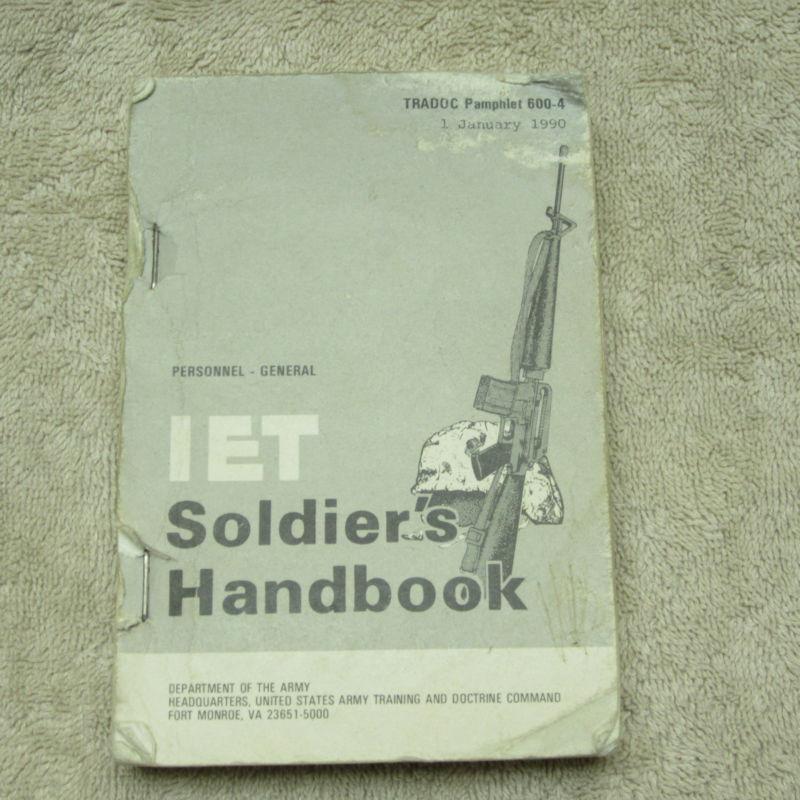 Iet soldier's handbook personal general tradoc pamphlet 600-4 1 january 1990 