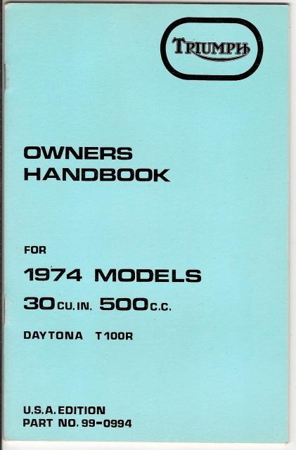 Triumph daytona t100r owners handbook 1974 model. u.s.a edition
