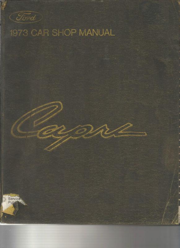 1973 mercury capri chassis factory shop manual