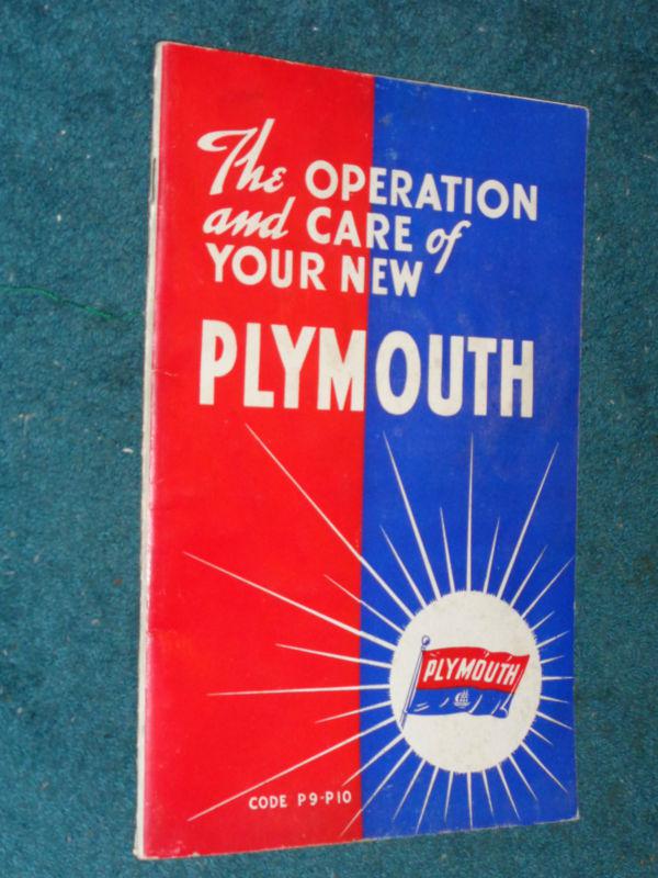 1940 plymouth owner's manual / owner's guide / nice original p9 p10 book!!!