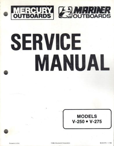 1991 mariner mercury outboard v-250,v-275 p/n 90-813779 service manual (887)