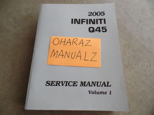 2005 infiniti q45 service manual volume 1 only! see pic for services included!