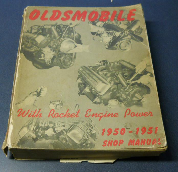 Oldsmobile 1950-1951 shop manual with rocket engine power