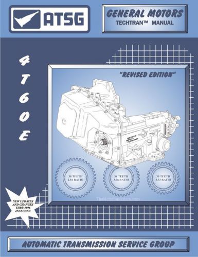 Gm 4t60-e transaxle rebuild manual 1991-2000