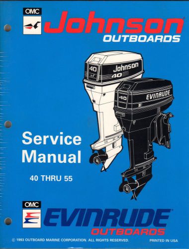 1994 johnson &amp; evinrude outboard 40 thru 55 service manual p/n 500608 (511)