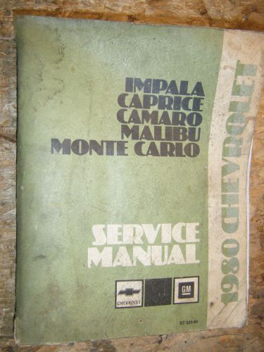 1980 chevy camaro caprice monte carlo malibu el camino factory service manual