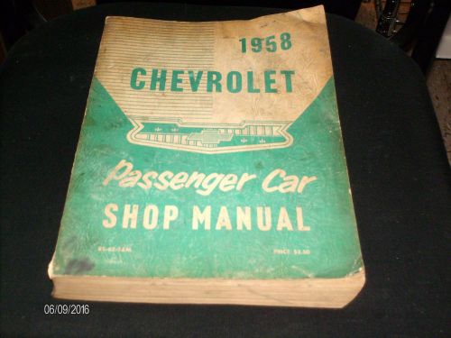 1958 chevrolet passenger car shop manual good overall shape-cover has some marks