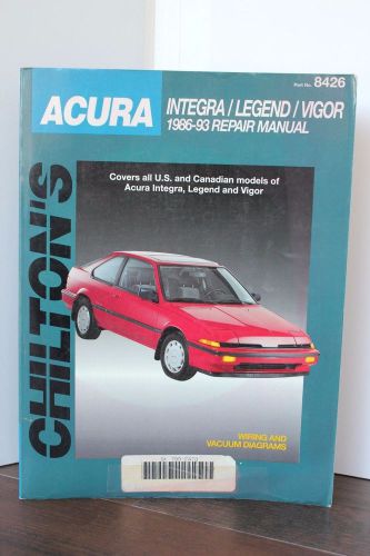 Chilton 8426 acura integra legend vigor 1986-93 repair manual