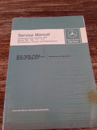 Mercedes benz service manual starting 1968 series 108 109 111 113