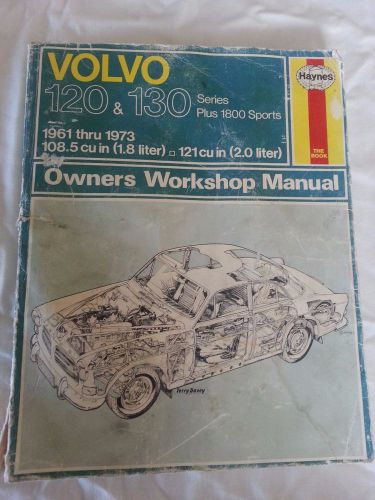 Volvo 120 &amp; 130 plus 1800 sports owners haynes workshop manual