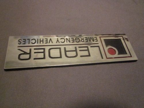 Leader emergency vehicles fire trucks nameplate metal emblem trim