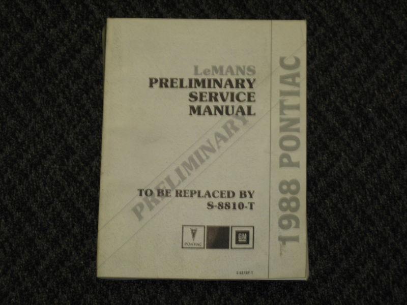 1988 88 pontiac lemans preliminary service manual 