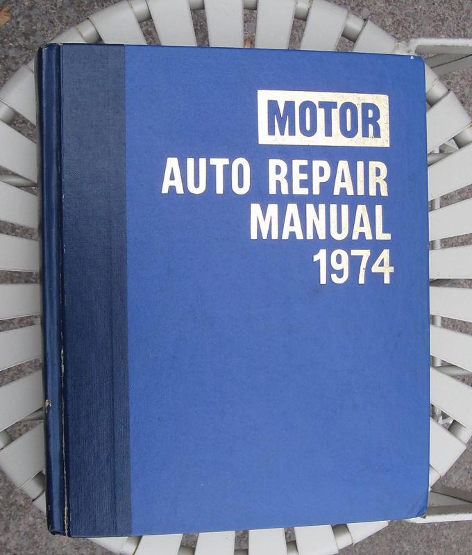 Motors auto repair manual 1974 37 edition 1st printing 68-74