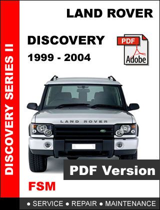 Land rover discovery 1999 - 2004 factory service repair workshop shop fsm manual