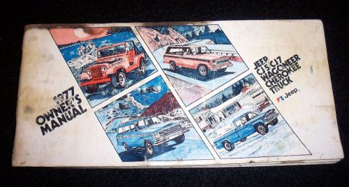 1977 jeep owners manual - factory original - cj5, cj7, wagoneer, cherokee, truck