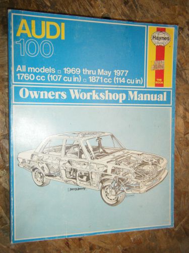 1969-may 1977 audi 100 haynes repair manual workshop 70 71 72 73 74 75 76