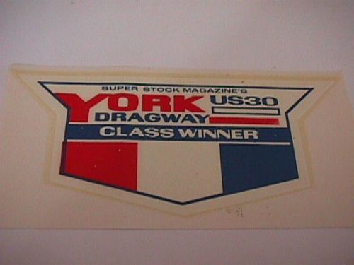 Vintage water transfer decal  &#034;york us 30 dragway&#034;