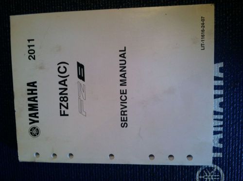 Oem yamaha 2011 fz8na c shop repair manual lit-11616-24-07