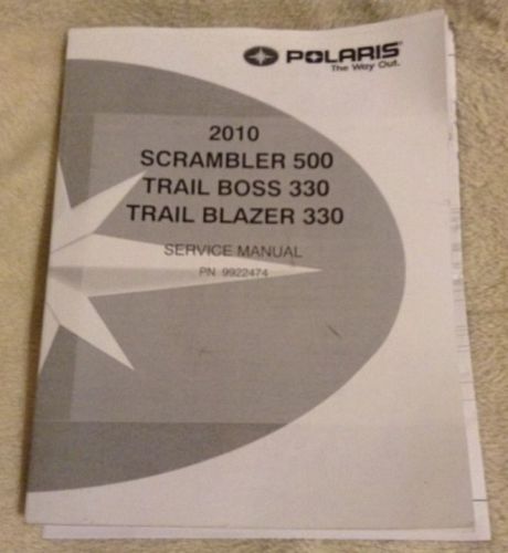 Polaris 2010 /scrambler 500 / trail boss 330/  trail blazer 330 / service manual