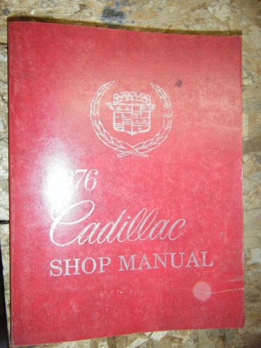 1976 cadillac coupe sedan deville eldorado fleetwood factory service manual shop