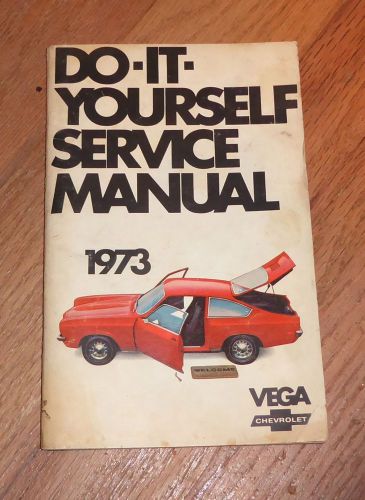 1973 do-it-yourself service manual vega chevrolet repair tune-up guide shop