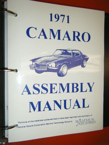 1971 chevrolet camaro assembly manual by millenium industries instructions