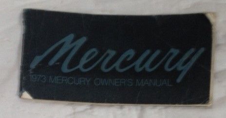 Mercury owners manual 1973 full size marquis wagon grand marquis