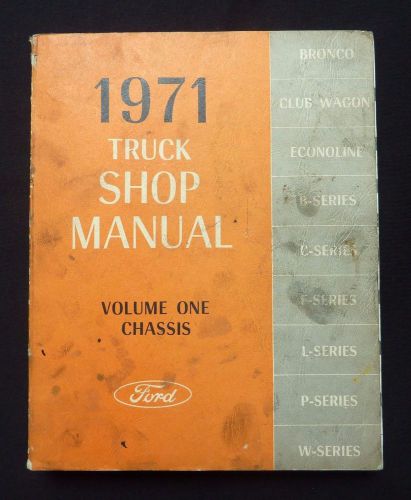 1971 ford truck shop manual volume one 1 chassis~original repair service bronco
