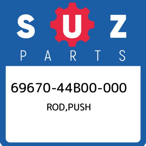 69670-44b00-000 suzuki rod,push 6967044b00000, new genuine oem part