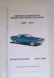 Chrysler corporation production option code book 1969-71