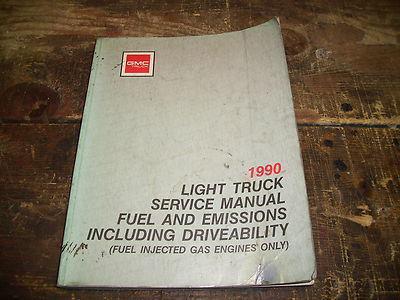 1990 gmc light truck fuel and emissions factory issue repair manual