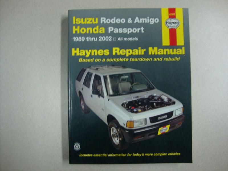 Haynes1989-2002 izuzu rodeo & amigo , honda passport repair manual all models 