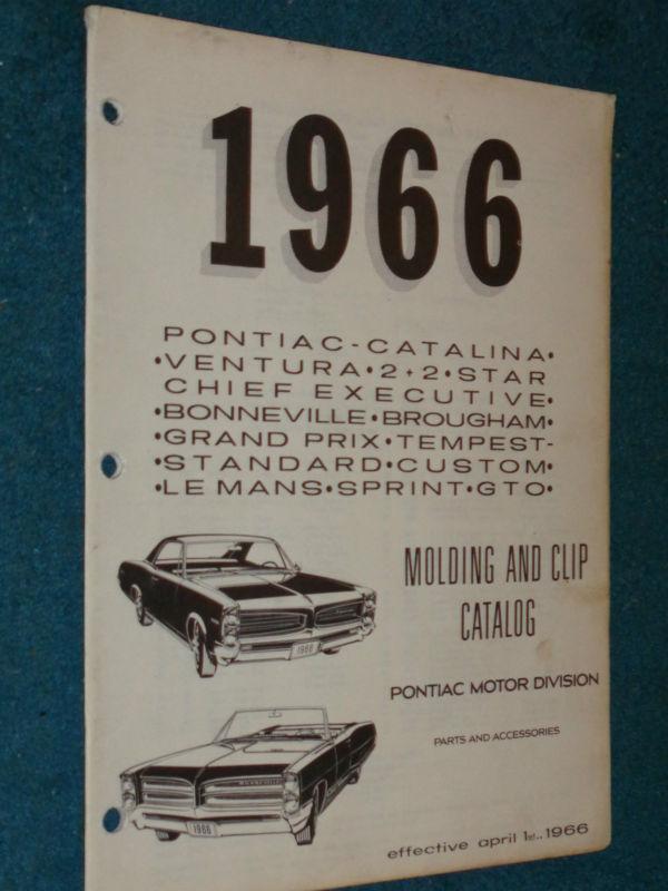 1966 pontiac molding & clip parts catalog / original book catalina tempest gto++