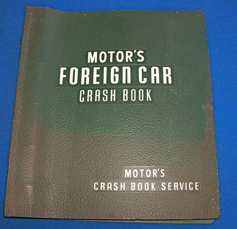 Vintage motor's foreign car crash book  austin healy jaguar  mg vw saab volvo