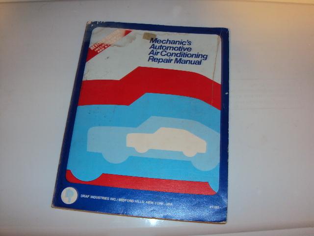 Mechanics automotive air conditioning repair manual