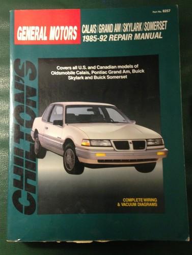 General motors calais/grand am/skylark/somerset 1985-92 repair manual